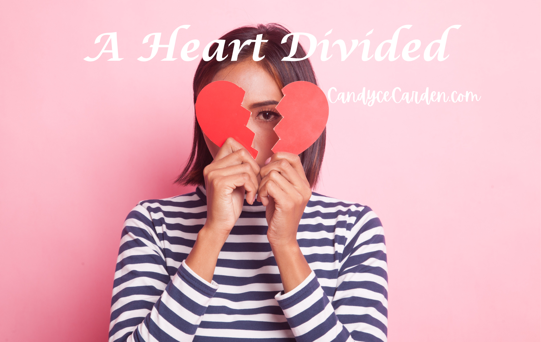 A Heart Divided